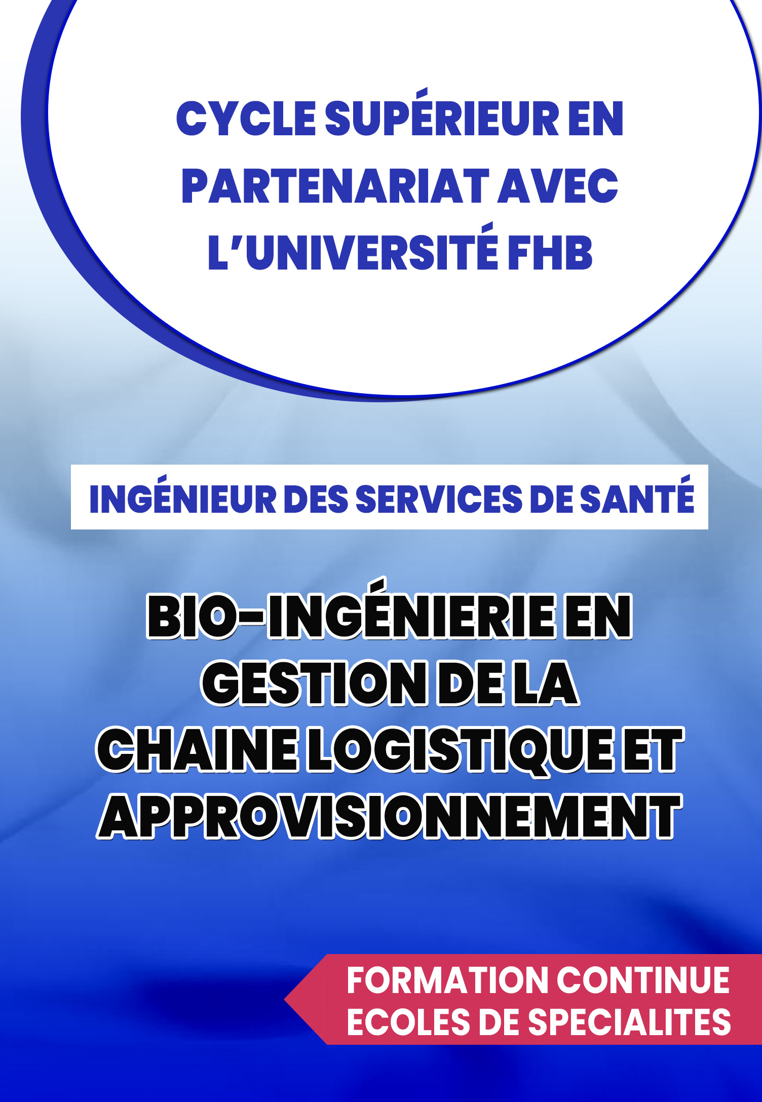 Parcours 6 : Bio-ingénierie en Gestion de la Chaine Logistique et Approvisionnement (BIO-IGLAS)