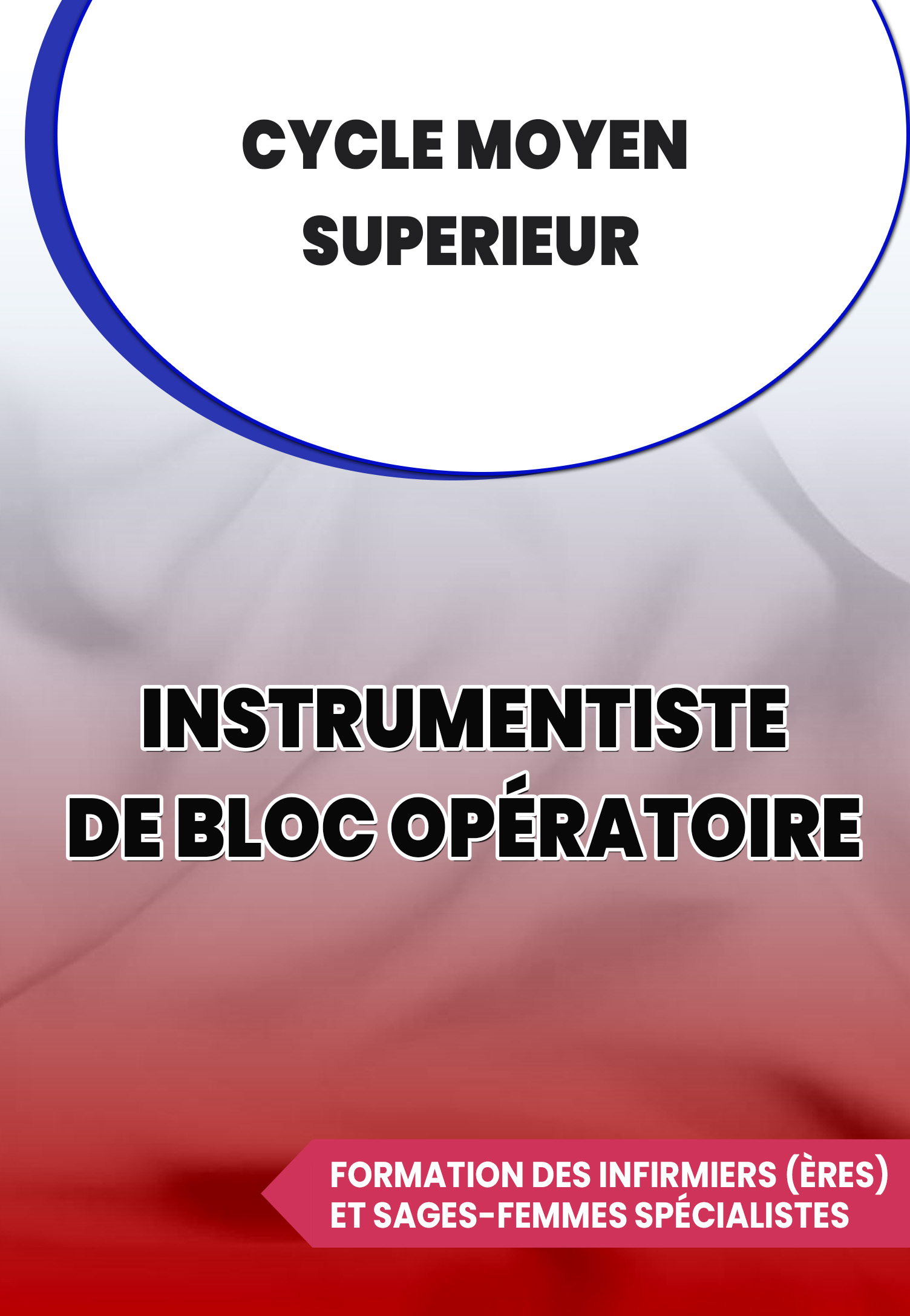 Instrumentiste de Bloc Opératoire (IBO)