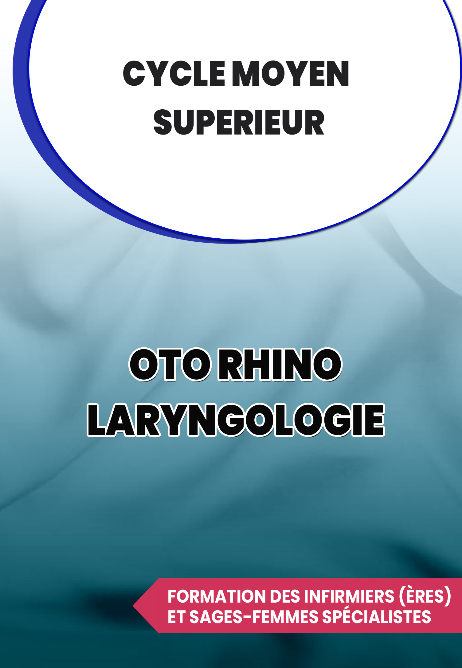 Oto Rhino Laryngologie (ORL)