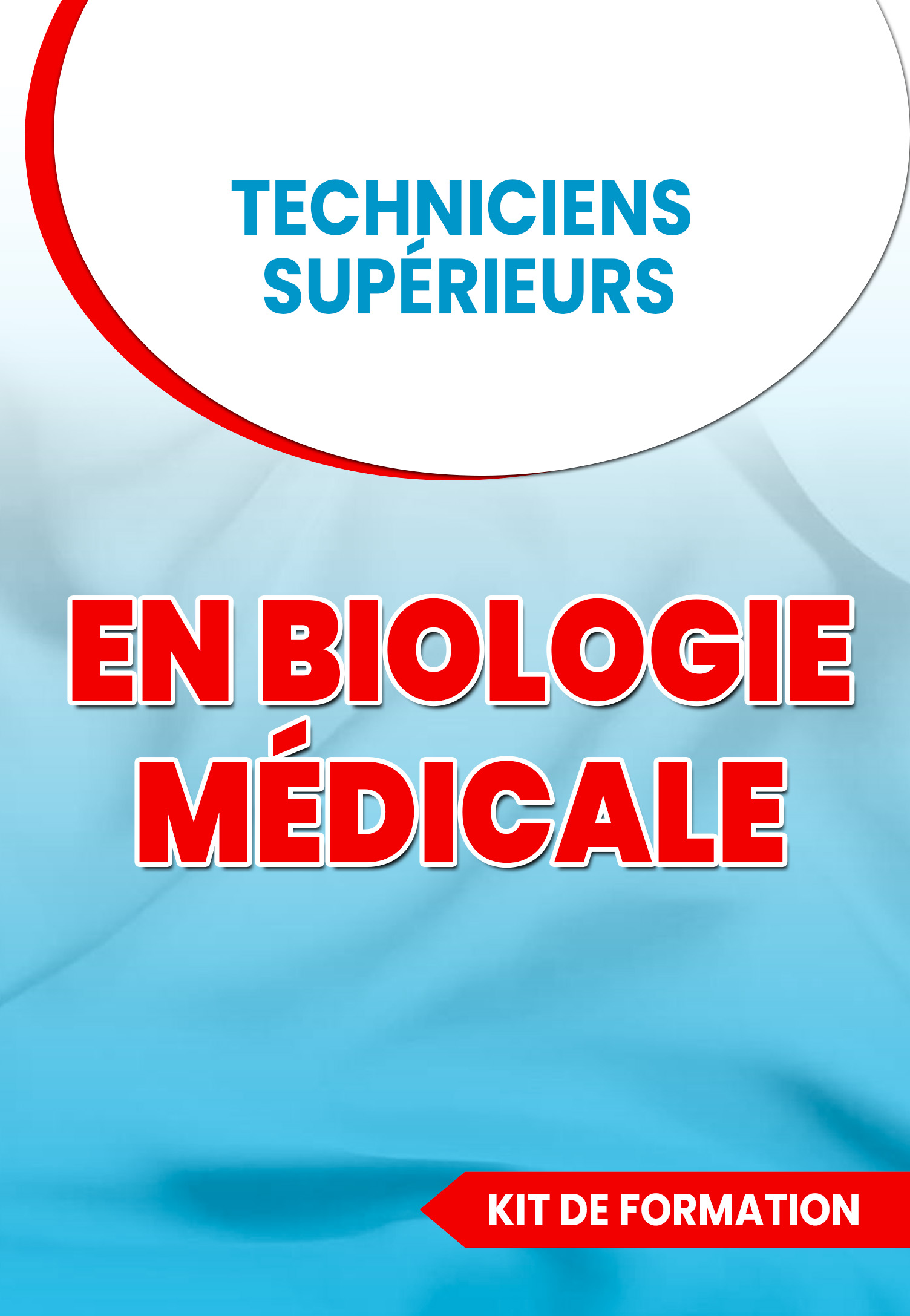 Techniciens de Biologie médicale (TBM)